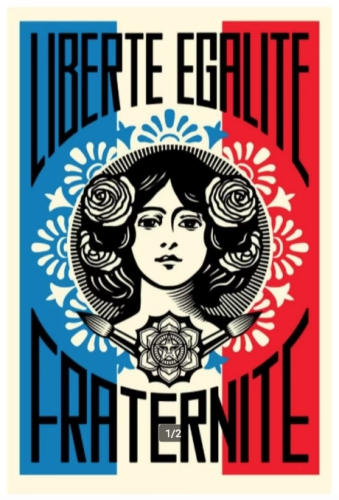 SHEPARD FAIREY (OBEY) - LIBERTE EGALITE FRATERNITE