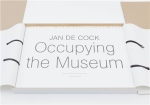 Jan De Cock - Occupying The Museum (80x)